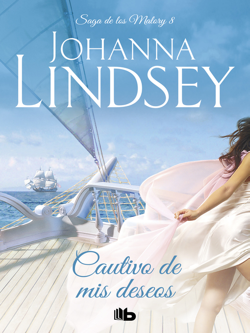Title details for Cautivo de mis deseos (Saga de los Malory 8) by Johanna Lindsey - Wait list